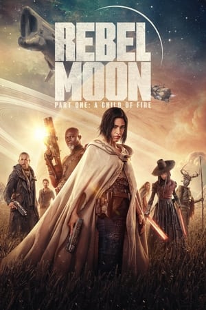 Rebel Moon – Part One: A Child of Fire (2023) Hindi Dual Audio –