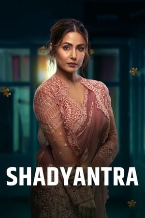 Shadyantra 2022 Hindi Movie –
